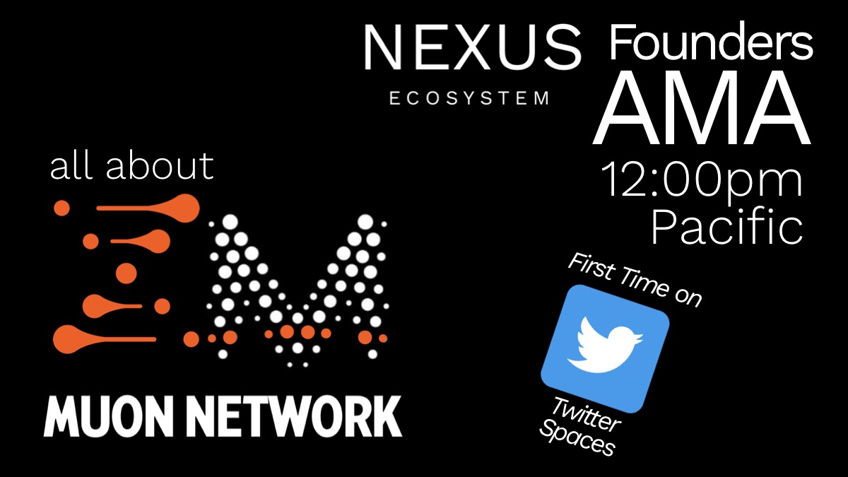 NexusEcosystem's tweet photo. 🔥🚀Weekly Founders AMA! 🚀🔥

FIRST time on Twitter Spaces, Don't forget to TUNE IN!🚀🌏

Follow us on our Twitter account if you aren't yet!⬆️

Regular time, regular day but this time ALL ABOUT MUON NETWORK!⚪🚀

#Nexus #Ecosystem #CryptoNews #TwitterSpace https://t.co/5mmCWIxty8