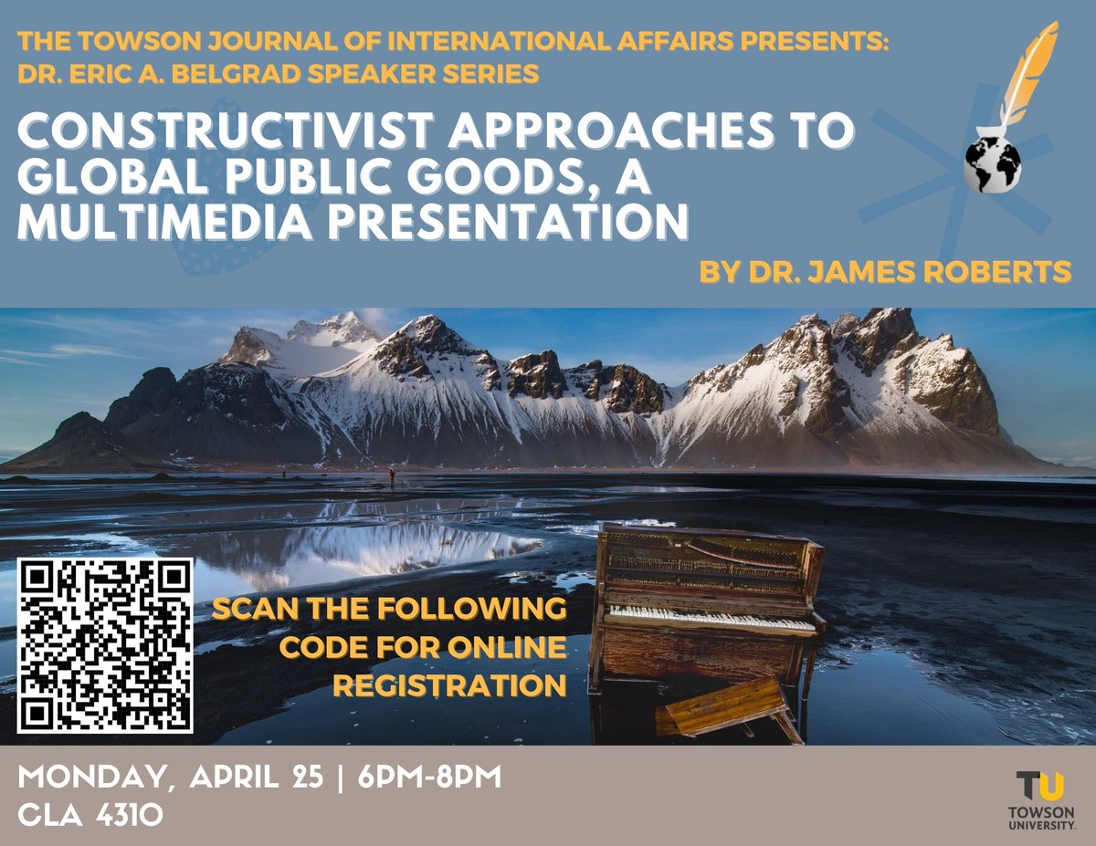 Join the Towson Journal of International Affairs on April 25 to learn about global public goods. This lecture will use music and its many genres in a multimedia approach to facilitate a deeper understanding of the constructions of global public goods. bit.ly/3JOeoGt