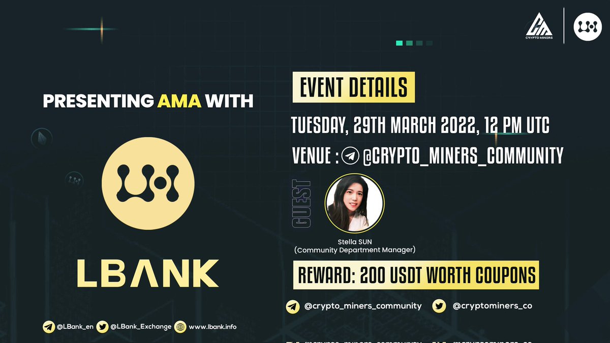 CryptoMiners_Co's tweet photo. 🎙️We're pleased to announce our next #AMA with LBANK on 29th March at 12:00 PM UTC

💰Rewards Pool: 200$ USDT Worth Coupons

🏠Venue: https://t.co/ugj9Ua173L

〽️Rules:
1⃣ Follow @Cryptominers_co &amp; @LBank_Exchange
2⃣ Like &amp; RT
3⃣ Comment Questions &amp; Tag 3 Friends (Max 3 questions) https://t.co/PEJgmtC84k