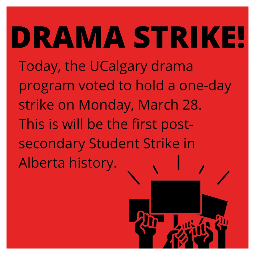 ABstudentaction's tweet photo. 🎭 DRAMA STRIKE! 🎭

Their demands include a reversal of the $700 million post-secondary cuts and a tuition freeze! This strike will be taking place on the Alberta Student Day of Action, and is the first of many to come! https://t.co/8EsfNx2hmS