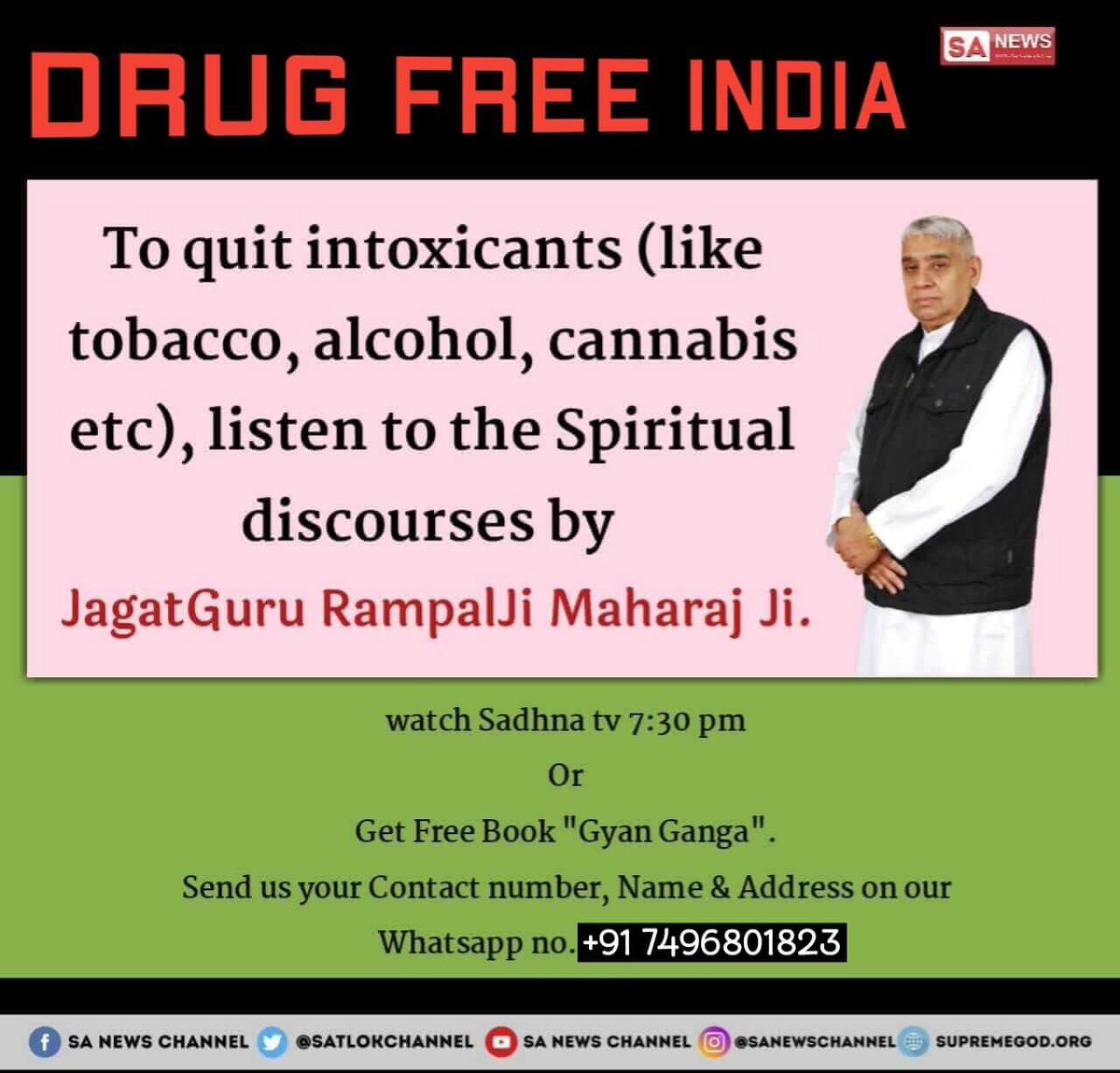 #GodMorningSunday
  Drug free India 🇮🇳
      To quit intoxication (like tobacco, alcohol, cannabis etc),
Listen to the spiritual discourse by
Sant rampal ji Maharaj.