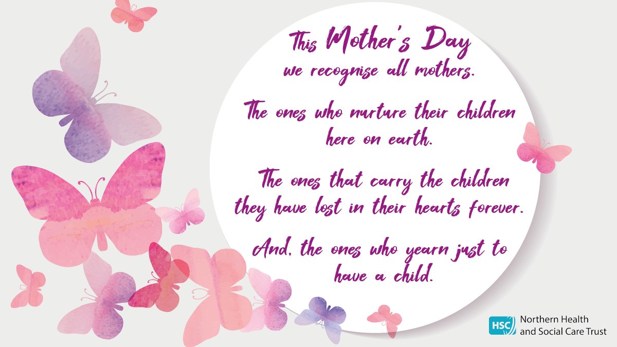This Mother’s Day we recognise all mothers 🦋 If you have suffered a bereavement & would like support contact Bereavement.SupportMidwife@northerntrust.hscni.net