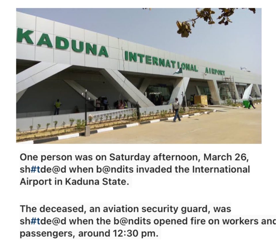 Postsubman's tweet photo. - One shot de*d as bandits invade Kaduna International Airport. https://t.co/rC6wJlKfqm