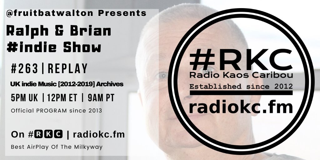 TODAY

🕔5PM UK⚪12PM ET⚪9AM PT

Ralph/Brian #indie Show #263 #REPLAY

by <a href="/fruitbatwalton/">Remembering Ralph's Life with The Life of Brian</a>

#UK #indie #Music [2012-2019] Archives

📻 #🆁🅺🅲 featuring

<a href="/UAssassins/">Umbrella Assassins</a> │ <a href="/youthmanband/">Youth Man</a> │ <a href="/artblockmusic/">Art Block</a> │ <a href="/EricaBand10/">ERICA</a> │ @ArchieLangley3 │ @KadijaKamara │ <a href="/DesertDuskBand/">Desert Dusk</a>

.../...