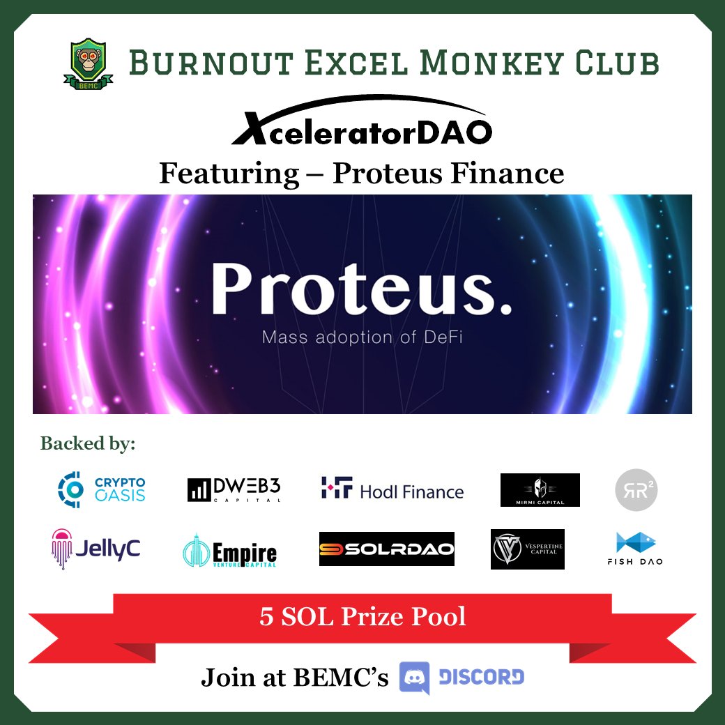 Proud to feature @ProteusFinance (Terra Defi aggregator) as our 3rd research &amp; consulting coverage

Join our PF2E Consulting Protocol at <a href="/BemcDaoOfficial/">Burnout Excel Monkey Club (BEMC)</a> Discord (link in bio) and win the 5 SOL Prize Pool 🔥

#BEMC #XceleratorDAO #PF2E #NFT #Giveaway #WL #DeFi