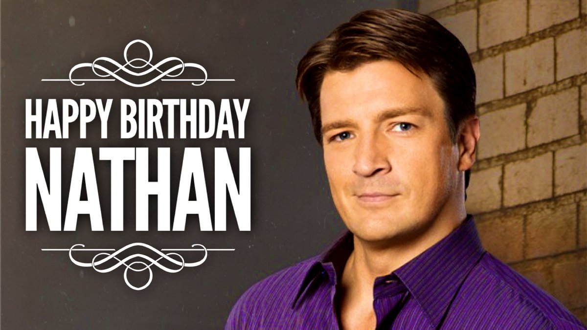 🎉 Happy Birthday Nathan! 🎉#Castle #NathanFillion