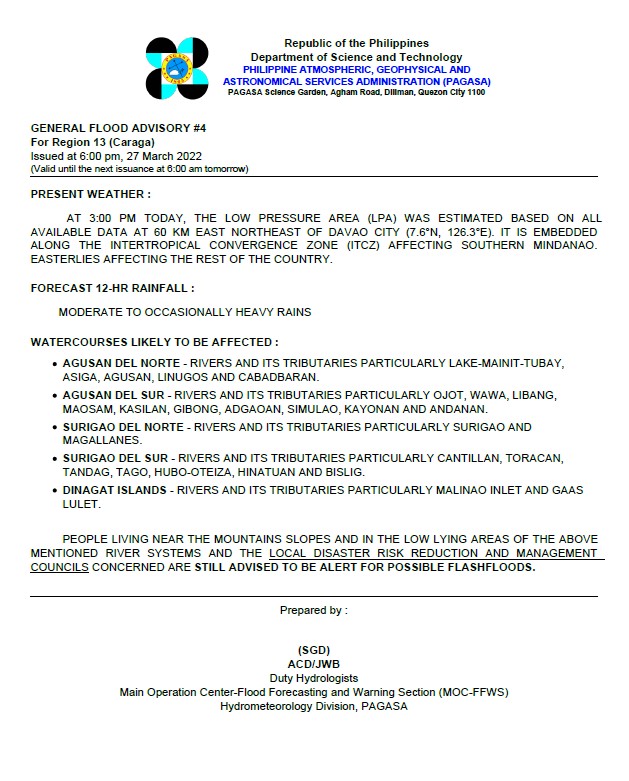 dost_pagasa's tweet photo. General Flood Advisories (GFAs) 
Issued @ 6PM, 27 March 2022
Region 8 (Eastern Visayas) - #GFA3
Region 10 (Northern Mindanao) - #GFA2
Region 11 (Davao Region) -#GFA4
Region 13 (CARAGA) - #GFA4 https://t.co/kKRbgLnQIe