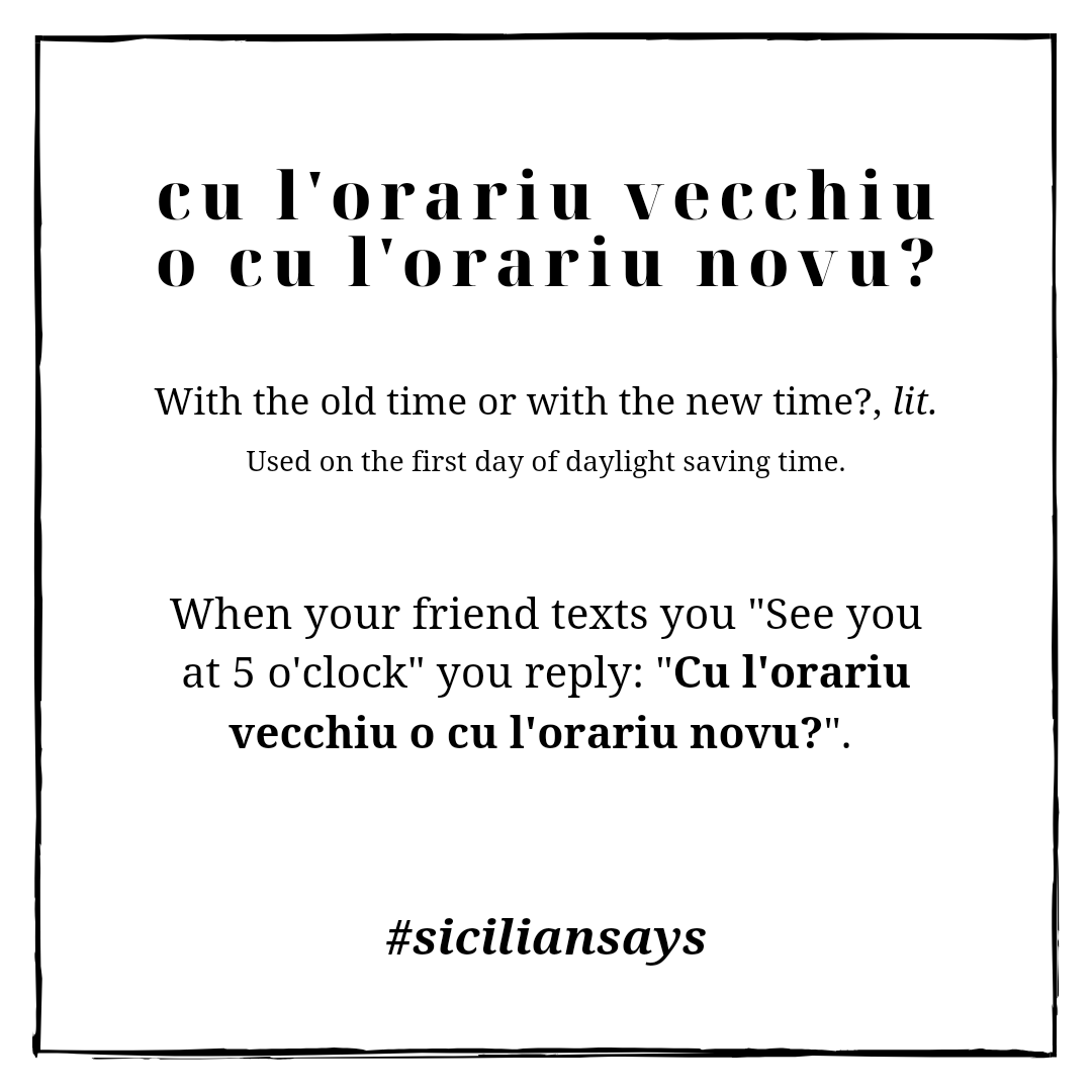 siciliansays's tweet photo. Ma quindi che ore sono adesso? Ogni anno sempre la stessa storia 😂

#siciliansays #linguasiciliana #dialettosiciliano #27marzo2022 #oralegale #parolesiciliane #sicilia

Ci trovate su #Instagram ➡ https://t.co/3bwW5qMZPw https://t.co/V1KBFBliWf