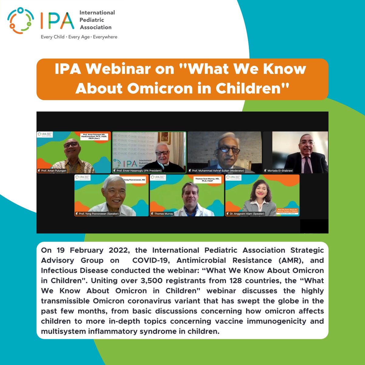 IPAWorldorg's tweet photo. The International Pediatric Association conducted the international webinar: “What We Know About Omicron in Children” on 19 February 2022. Watch the full recording on IPA YouTube channel: https://t.co/y4qFOBnnnW
#IPA #IPAWebinar #IPAEvent #EnverHasanoglu https://t.co/2obQ7hEKdR