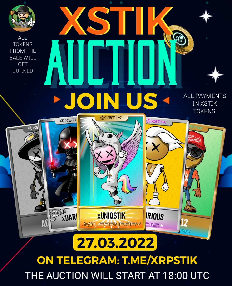 xrpstik's tweet photo. 👑JOIN LIVE NFT AUCTION TONIGHT

MANY COOL #xSTIK #NFT WILL BE SOLD!

Amazing #NFTs sold that you can't get from anywhere else. All sold LIVE with $xSTIK Token.

Starting Sunday 27th of March at 18:00 UTC at TELEGRAM:
https://t.co/IC5BFwcFRZ

📲TAG
♥️LIKE
♻️RETWEET https://t.co/Pi8Ce3xA1a