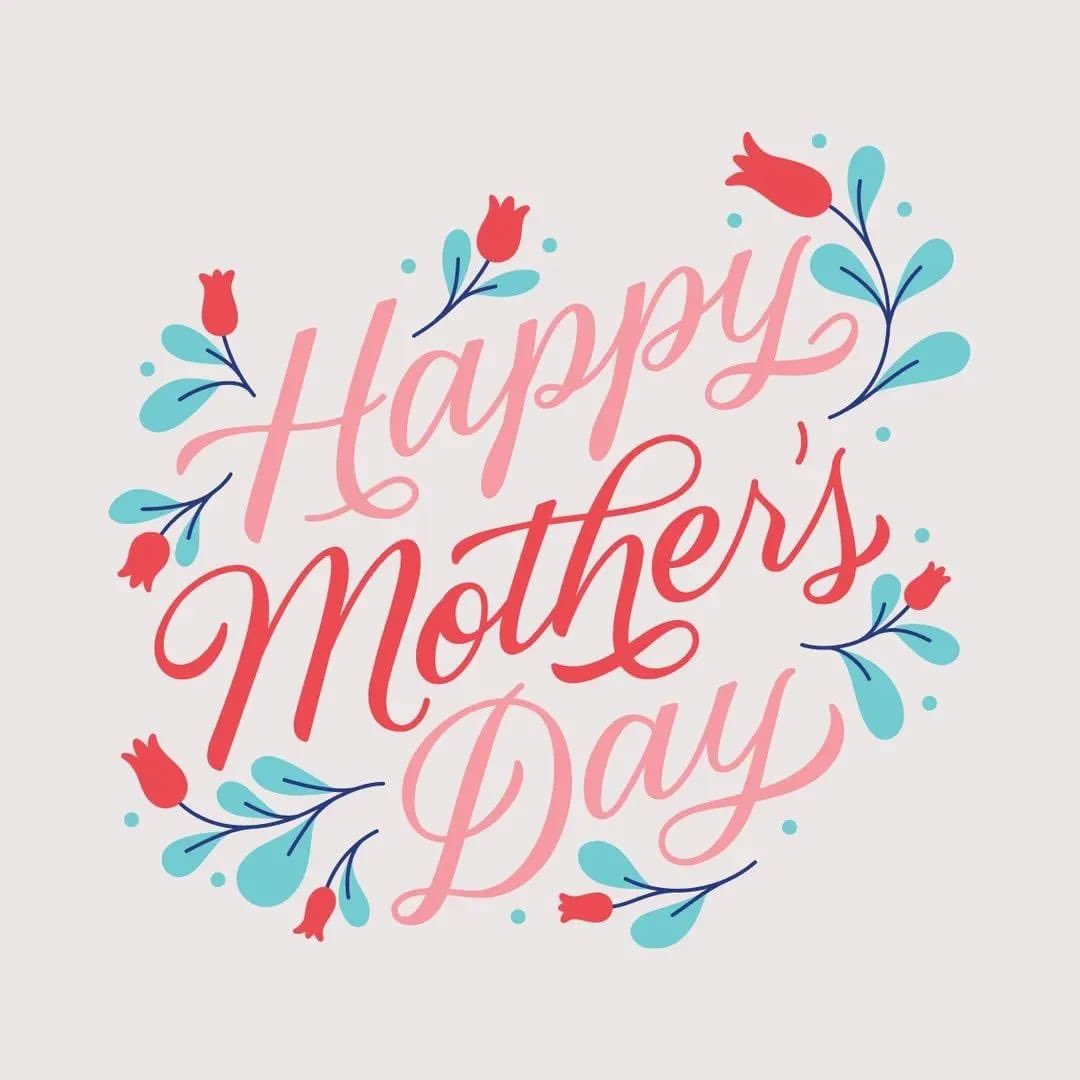Happy Mother’s Day to all! #MothersDay #MothersDay2022