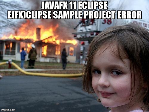 overflow_meme's tweet image. JavaFX 11 Eclipse e(fx)clipse sample project error stackoverflow.com/questions/6255… #javafx11 #java #javafx