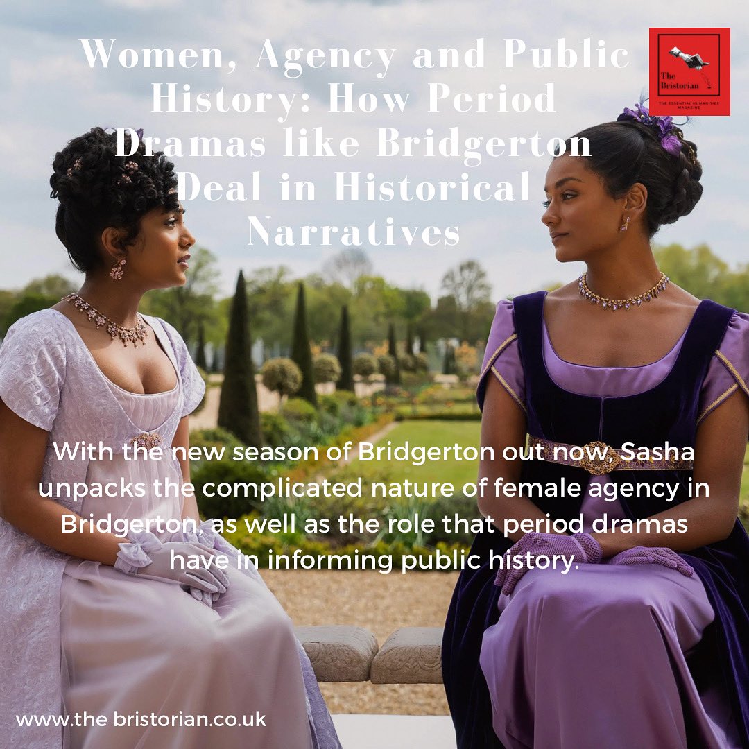 bristorian's tweet photo. With the new series of Bridgerton out now, Sasha unpacks the complicated nature of female agency in Bridgerton, as well as the role that period dramas have in informing public history. https://t.co/qeHna3gtBP