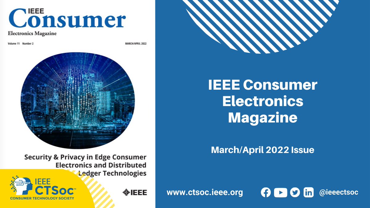 Your Current Digital Edition of IEEE Consumer Electronics Magazine Is Here!

This is a March/April 2022 issue of IEEE Consumer Electronics Magazine: nxtbook.com/nxtbooks/ieee/…

#IEEE #ConsumerTechnologySociety #CTSoc #ConsumerElectronicsMagazine #IoT #Blockchain #5G