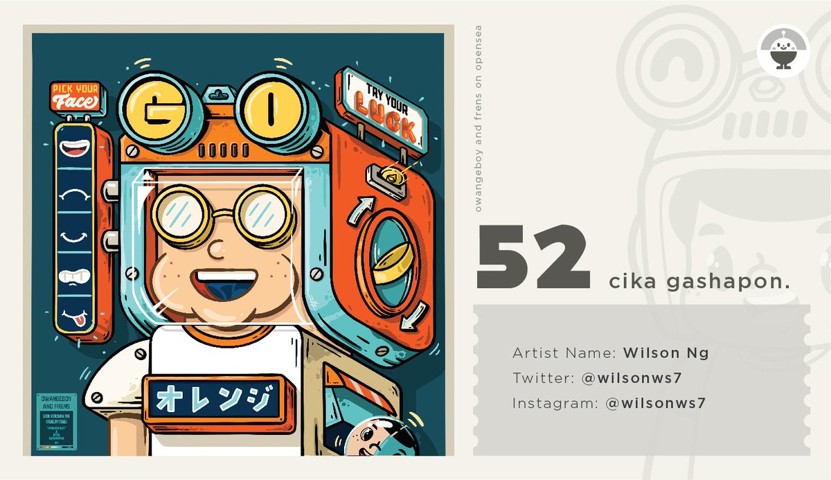 #NFTartist #52 in "owangeboy and frens" #NFTcollection is <a href="/wilsonnws7/">Wilson Ng</a> "cika gashapon"
Will drop 5th series (12 artists) Friday, April 1st - 21:00 Jakarta time (GMT+7)
opensea.io/collection/owa…
#owangeteam #opensea #NFTS
RT much appreciated #NFTCommunity