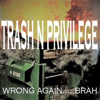 anrfactory's tweet photo. Californian punk heavyweights, Trash n Privilege, are back on maniacal form in their latest EP, Wrong Again…Brah, featuring the juggernaut of a standout single, Flooded. #punk #hardcorepunk #newmusic #Calipunk #USpunk

https://t.co/9t1tWoV6Zg https://t.co/3wrRfM4U5V