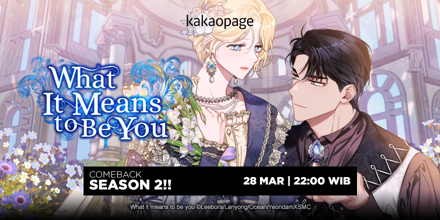 Bagaimana kelanjutan kisah Winter dan Violet yang bikin gregetan ini??

Catat tanggal rilis “What it Means to Be You” Season 2 dan baca hanya di kakaopage yaa!

#kakaopage #kakaopageindo #webtoon #manhwa #komik #temukanceritamu