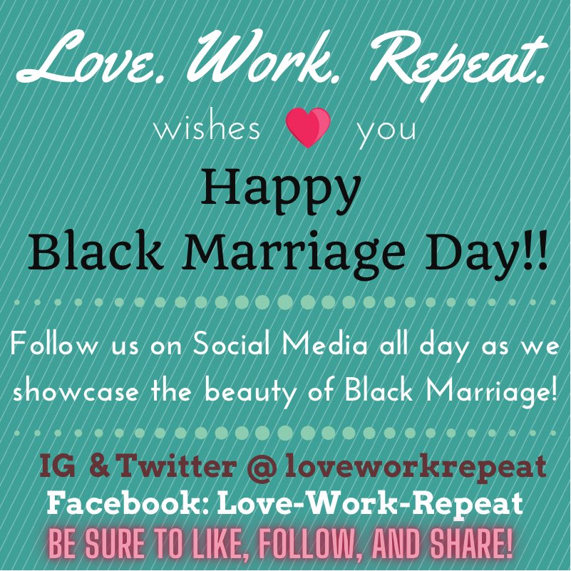 loveworkrepeat's tweet photo. Created in 2003 by Nisa Muhammad, BMD highlights the benefits of marriage, pays tribute to successful marriages, and promotes marriage in the Black community.  Join LWR as as Celebrate the beauty of black marriage all day on our SM.💜 #loveworkrepeat #blackmarriageday https://t.co/Ya6STCFMru