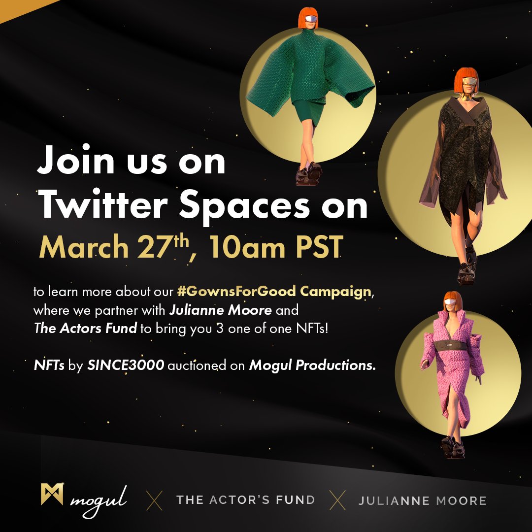mogulofficial_'s tweet image. Join us and @ZapTheory on Twitter Spaces today at 10 am PST where we cover the #GownsForGood campaign with @_JulianneMoore!

This #NFT collection will be up on Mogul’s marketplace April 4th!

See you there! #SINCE3000 #NFTs #JulianneMoore #LiveRocket