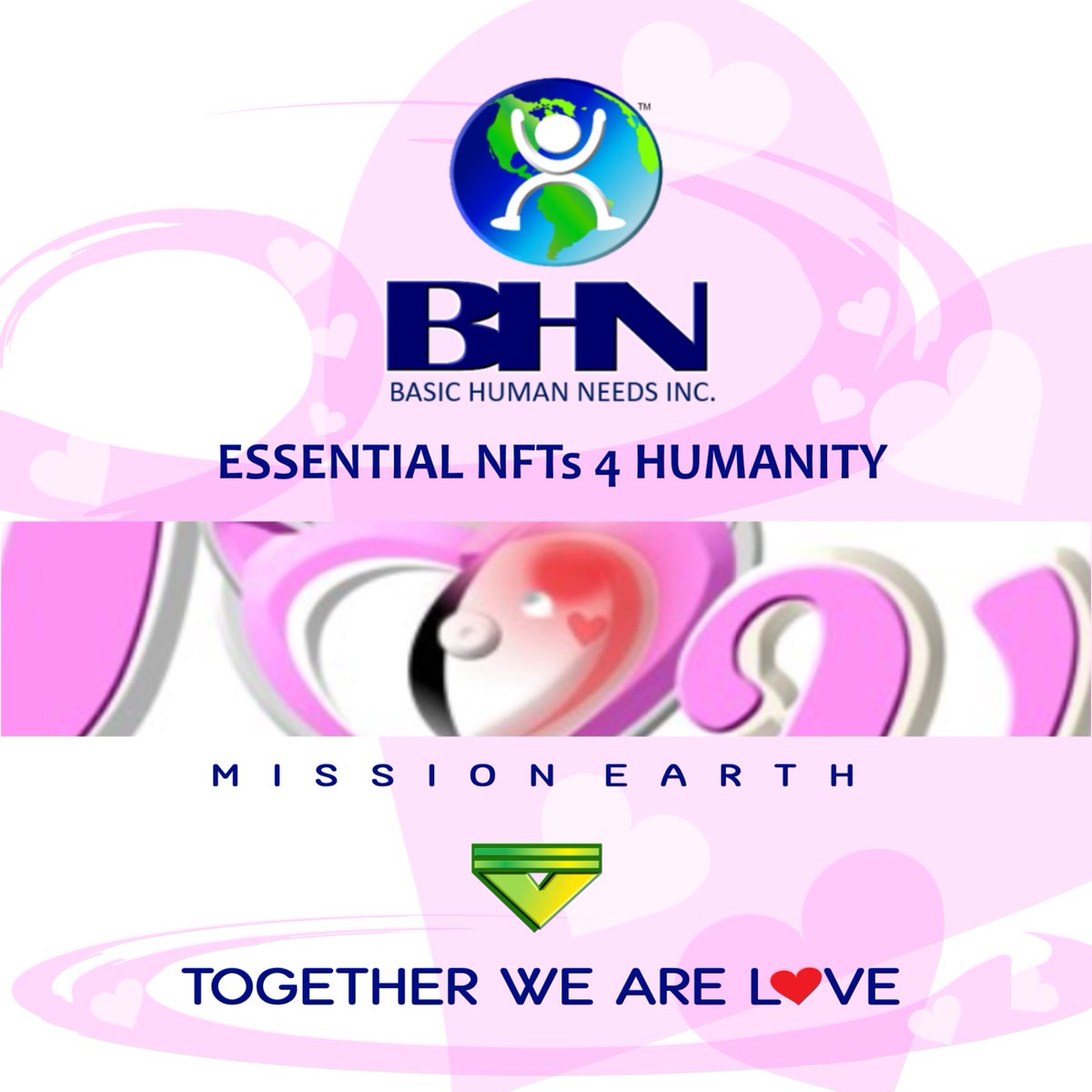 BHN4Humanity's tweet photo. BHN-Basic Human Needs Inc. 
"LOVE" - A basic human need. Creativity 4 good. Essential NFTs 4 HUMANity. Together we are unity- energy of one LOVE. 
#EarthDrop #MissionEarth #BHNs #NFTs #EssentialDesign #CoCreators #Humanity #ImpactLove #BHNverse https://t.co/8FGdZJ6jzk