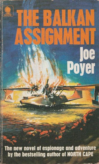 TechThrillerHvn's tweet image. THE BALKAN ASSIGNMENT by #JoePoyer (1971) #PBYCatalina