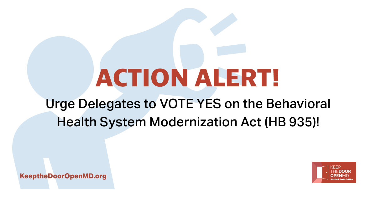 keepdooropenmd's tweet photo. ACTION ALERT: Urge Delegates to VOTE YES on the Behavioral Health System Modernization Act (HB 935)! This critical bill will expand access to proven and validated mental health and substance use programs, models, and services. Go here to take action: https://t.co/yUSvAZqLtY. https://t.co/ejnvTzNvuh