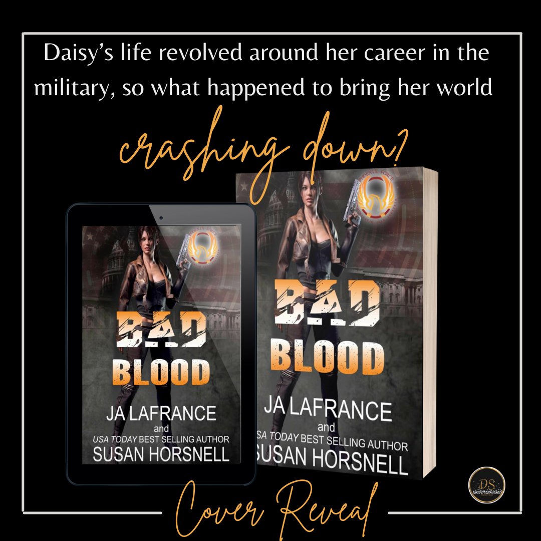 ✩★ COVER REVEAL! ✩★ #badblood by @SusanHorsnell & @JALafrance1

 in The Phoenix Force Series #comingsoon #kickasswomen #badblood #susanhorsnell #jalafrance #phoenixforceseries #dsbookpromotions Hosted by @DS_Promotions1
