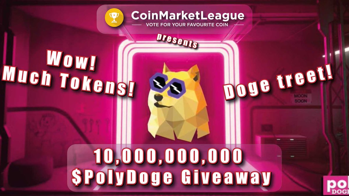 CML_Crypto's tweet photo. 🚨#GIVEAWAY🚨

To celebrate the listing at our friends from @polydoge
are sponsoring 5 x 2,000,000,000 #PolyDoge Tokens for lucky winners!

🐦 Follow @polydoge + @CML_Crypto
📨 Vote at https://t.co/bh3TMALZhX + post proof
👨‍👩‍👧‍👦 Quote + #PolyDoge + tag 3 friends

⏰ End in 7 days https://t.co/mG9nynuQgn