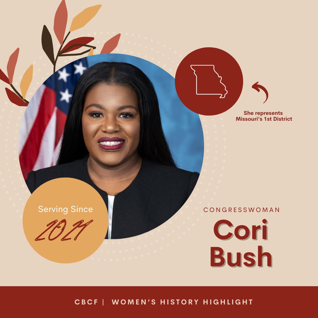 CBCFInc's tweet photo. Congresswoman @RepCori is serving her first term as the representative of Missouri's 1st Congressional District in the US House of Representatives. Bush is the 1st Black woman to represent Missouri and Missouri's 1st Congressional District. https://t.co/hJRrRW500c #SoTru https://t.co/oZEzdC7AwD