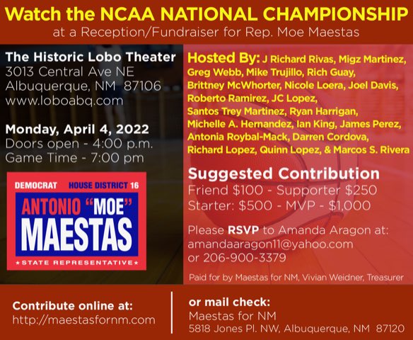 Let’s watch the Final Four at the Lobo Theater and support Representative Moe Maestas! RSVP@Amanda Aragon. #nmpol #nmleg