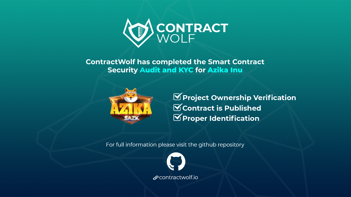 contractwolf_io's tweet photo. ContractWolf gladly announces the final report of smart contract audit and KYC for 
@azikainu

Request a quote
https://t.co/8afUTkRbBy

Check the Audit 
https://t.co/AwvaB8elDf

Check the KYC
https://t.co/ioFHoik1no

#ContractWolf #SmartContract #SecurityAudit https://t.co/HJUIaQlPTC