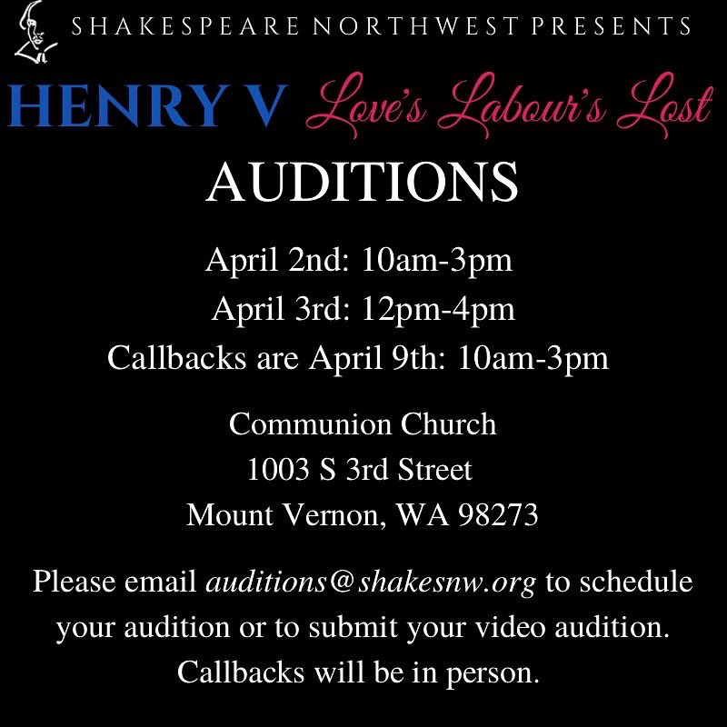 ShakespeareNW's tweet photo. Email auditions@shakesnw.org to schedule your audition or to send in your video audition! #shakespeare #auditions #skagit https://t.co/p1m9U8VVct