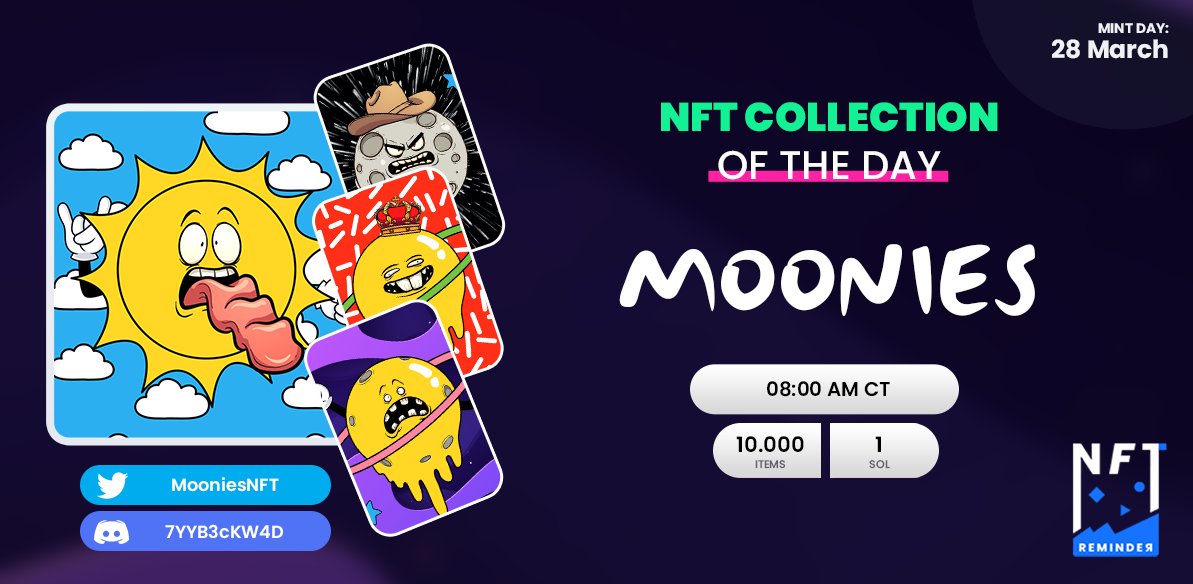 nftreminder's tweet photo. 🔥 NFT COLLECTION OF THE DAY 🔥

👑Project Name:    Moonies
💎Items:      10000 ITEMS
⚡️Mint:        1 SOL
⏰Time:       08:00 AM CT
🗓️Day:         28 MARCH

🔵Twitter:  @MooniesNFT
🟣Discord: https://t.co/zp93Tp570I

#NFTs #NFTCommunity #NFT #NFTCollector https://t.co/gdBlKP3bFO