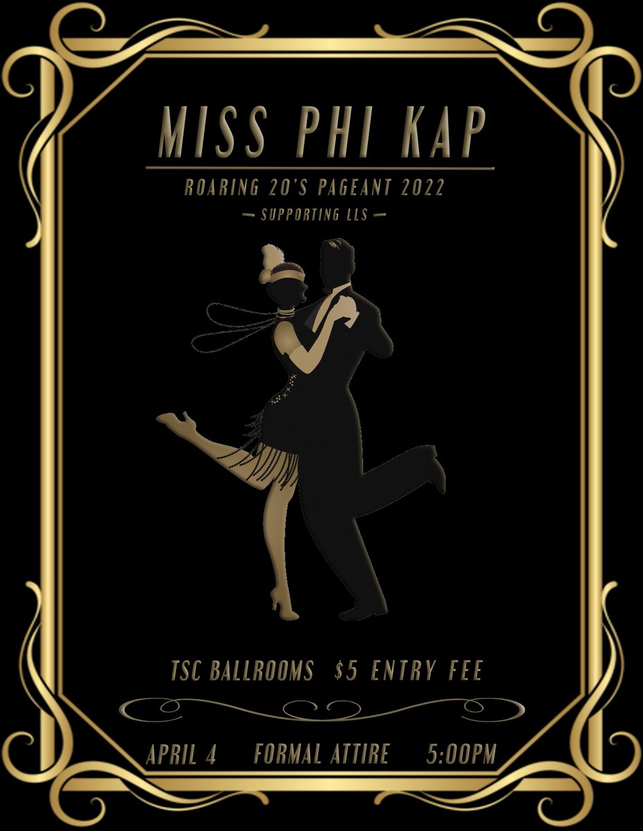 Miss Phi Kap 2022! We'll be selling tickets all week in TSC, and shirts tomorrow! Come support LSS!