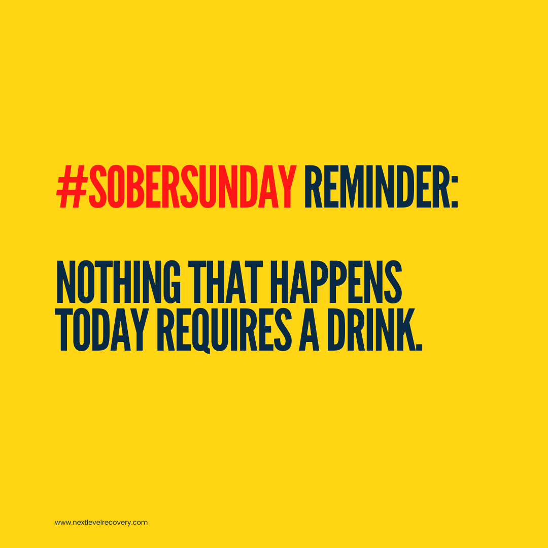 NextLevelUtah's tweet image. Nothing that happens today requires a drink. Welcome to the sober life. 

Happy #sobersunday!🥰
