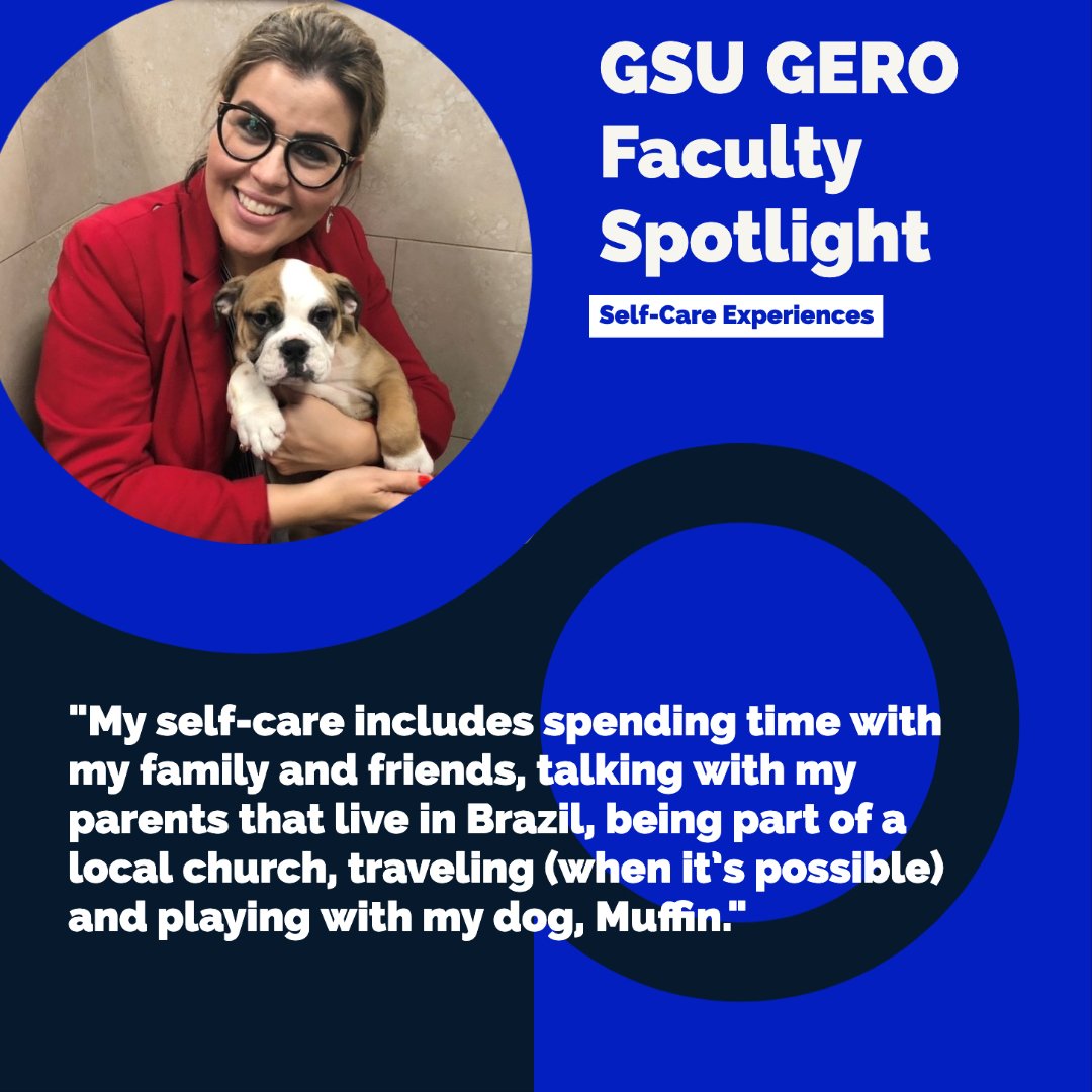 GSUGerontology's tweet photo. Facutly Spotlight: Say hello to Dr. Grace da Rosa- Full-time Lecturer at the Gerontology Institute. When asked about self-care through this difficult time, she shared the following... https://t.co/qThaI7YVzV