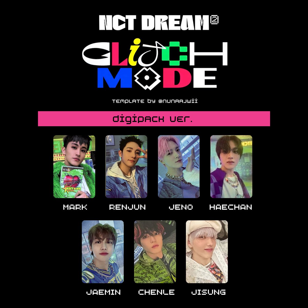 Preview Template Photocard PC Album NCT Dream Glitch Mode Digipack