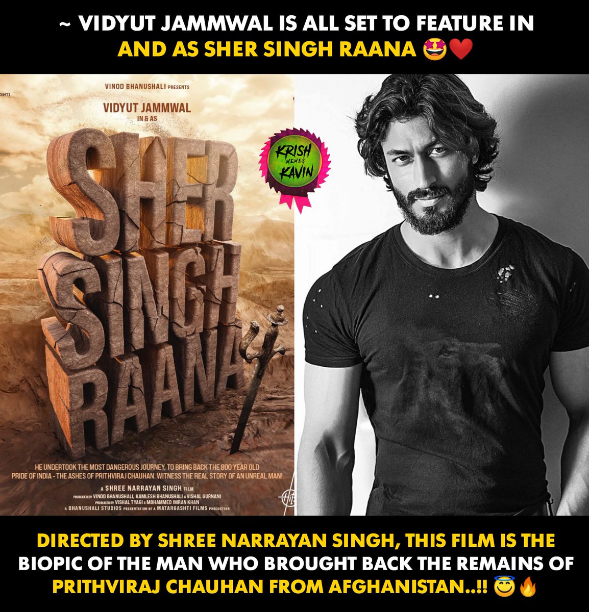 krishkavinmemes's tweet photo. #VidyutJammwal to star in a biopic, titled #SherSinghRaana 🤩💛
.
#ShreeNarrayanSingh - who directed Toilet Ek Prem Katha - will direct
.
#Bollywood #HindiCinema #krishkavinmemes https://t.co/xFqor1sB2D
