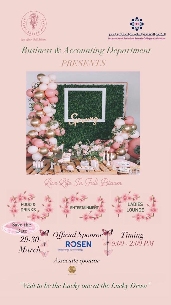 ITC_Khobar's tweet photo. Looking forward to seeing you Tuesday and Wednesday  at the" Spring Breeze Bazaar" which the Business &amp; Accounting  department has organized. 
#ITFCKhobar #springbazaar  #الكلية_التقنية_العالمية_للبنات_بالخبر https://t.co/qe423uvLJf