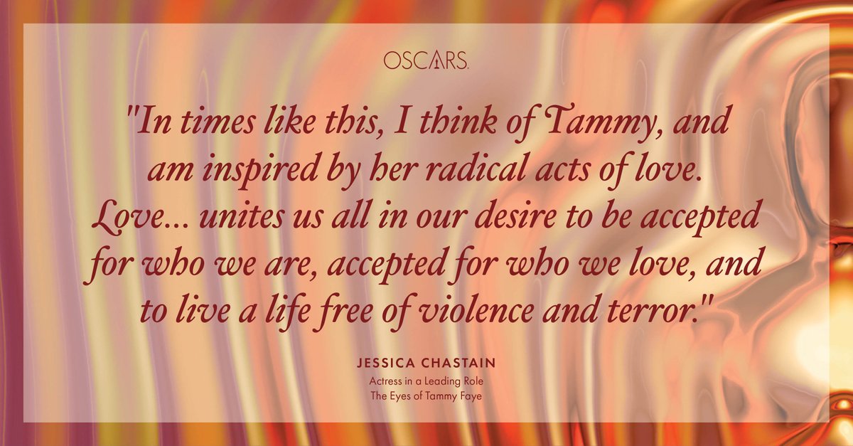 'I think of Tammy, and am inspired by her radical acts of love.' - @jes_chastain, winner of Best Actress in a Leading Role