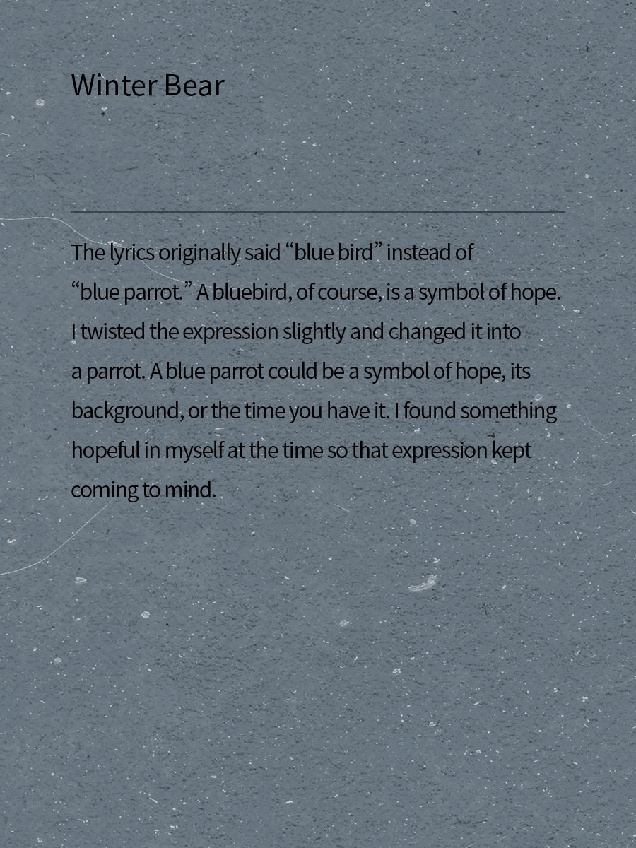 defendTH's tweet photo. Kim Taehyung sobre 'Winter Bear' 

"La letra originalmente decía 'Blue Bird' en lugar de 'Blue Parrot'. Un pájaro azul, por supuesto, es un símbolo de esperanza. Modifiqué un poco la expresión y la cambié por un loro. Un loro azul podría ser un símbolo de esperanza. + https://t.co/6NmYjLBSbW