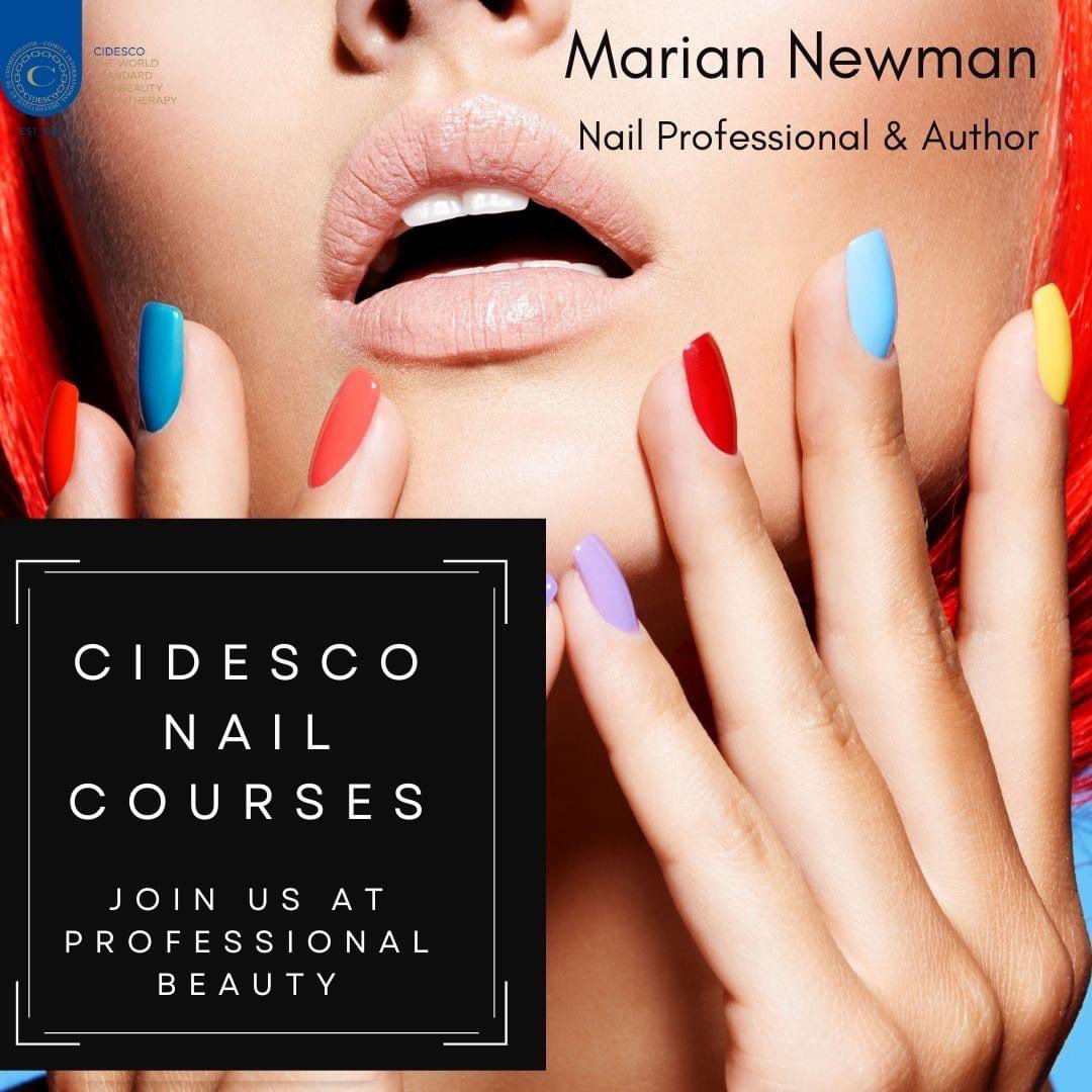 Cidesco International Cidesco Is Introducing New Nail Courses Come And Listen To Marian Newman Nail Professional Author Introducing It At Cidesco Event At Pro Beauty 3rd Of April In London Cidesco International Cidesco Is Introducing New Nail Courses Come And Listen To Marian Newman Nail Professional Author Introducing It At Cidesco Event At Pro Beauty 3rd Of April In London