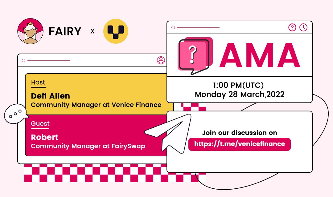 💬FairySwap is having an AMA with <a href="/venicefinance/">Venice.finance</a>

⏰1:00 PM (UTC)
📅28 Mar 
💰$15 USDT / Question
👉t.me/venicefinance 

📺Guest: Robert, Community Manager | FairySwap
🔬Host: Defi Alien, Community Manager | Venice Finance

Join us👉t.me/FAIRYSWAP
#AMA #DEX #DeFi