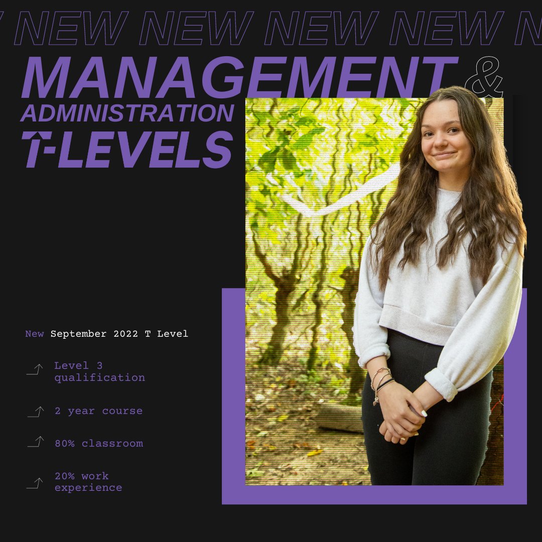 NEW 2022 course in Management & Administration! ​ Jump into the business sector with a Management & Administration T Level. This 2-year course offers a Level 3 qualification, with a mix of classroom learning and work experience.​ Learn more at tlevels.gov.uk​ #TLevel