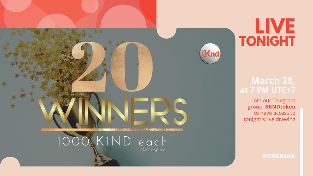 TokenBekind's tweet photo. The 1st 1 Million K1ND has been sold, and the time has come to draw the 20 Winners to receive 1,000 K1ND each!
Live drawing to be held tonight at 7PM Jakarta time!
Join our Telegram group, https://t.co/pBJTODuFIn, for the access to the drawing.
#TokenBaik https://t.co/ifgpxgGtXv