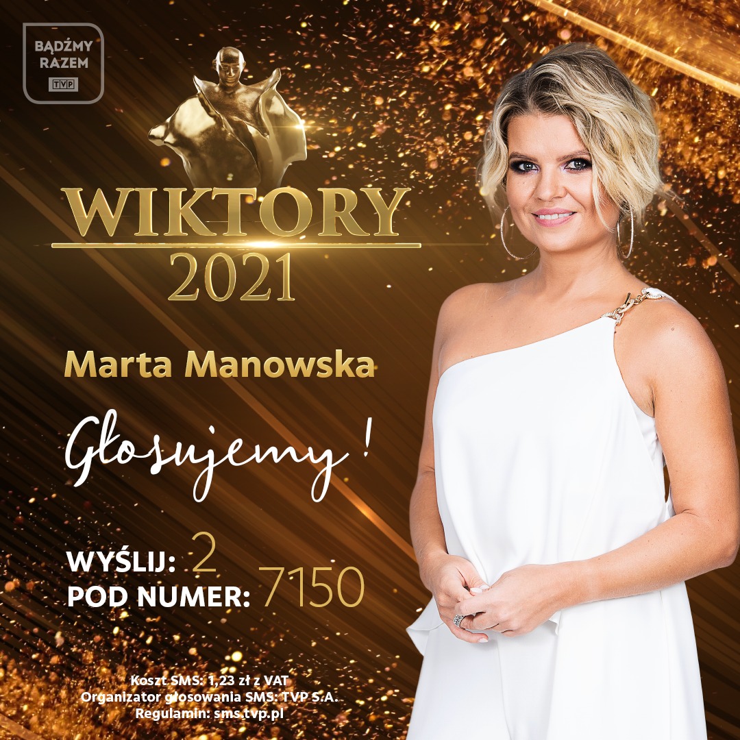 TVP's tweet photo. Już w czwartek wielka gala #Wiktory2021 ❗ #MartaManowska jest nominowana w kategorii Wiktor Publiczności ✨ Głosujcie wysyłając sms o treści 2 pod nr 7150❗
Koszt sms 1,23 zł z VAT.
#BądźmyRazem 🤗 https://t.co/hTAYqqlumi