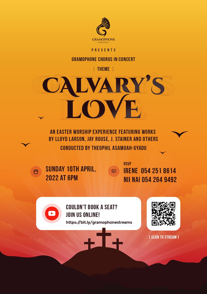 Gramophone_Gh's tweet photo. Couldn't save a seat to join us in person?? Follow link below👇🏾👇🏾 or scan code on poster to set reminder just so you don't miss out😊😊 https://t.co/igENz0hX5S #gramophonegh #gramophoners #fortheloveofJesus #calvaryslove #streamonline #Easter22 #GGCS #choralmusicgh https://t.co/9DCP9kGliJ