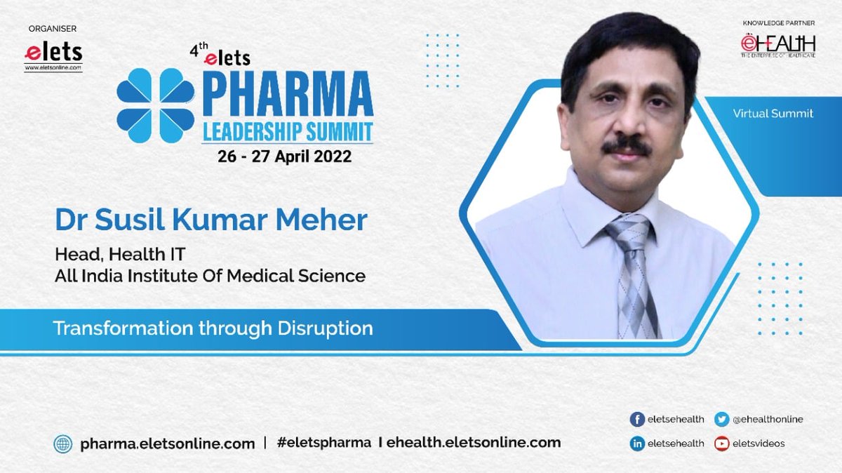 ehealthonline's tweet photo. We are elated to welcome Dr Susil Kumar Meher, Head, Health IT, @aiims_newdelhi who will be sharing his insights at the 4th Elets Pharma Leadership Summit.
Register now: https://t.co/9eXTlUSNBd
For event details: https://t.co/YsFL6qrjC0
#EletsPharma #EletsHealth https://t.co/xrWrxKE0u6