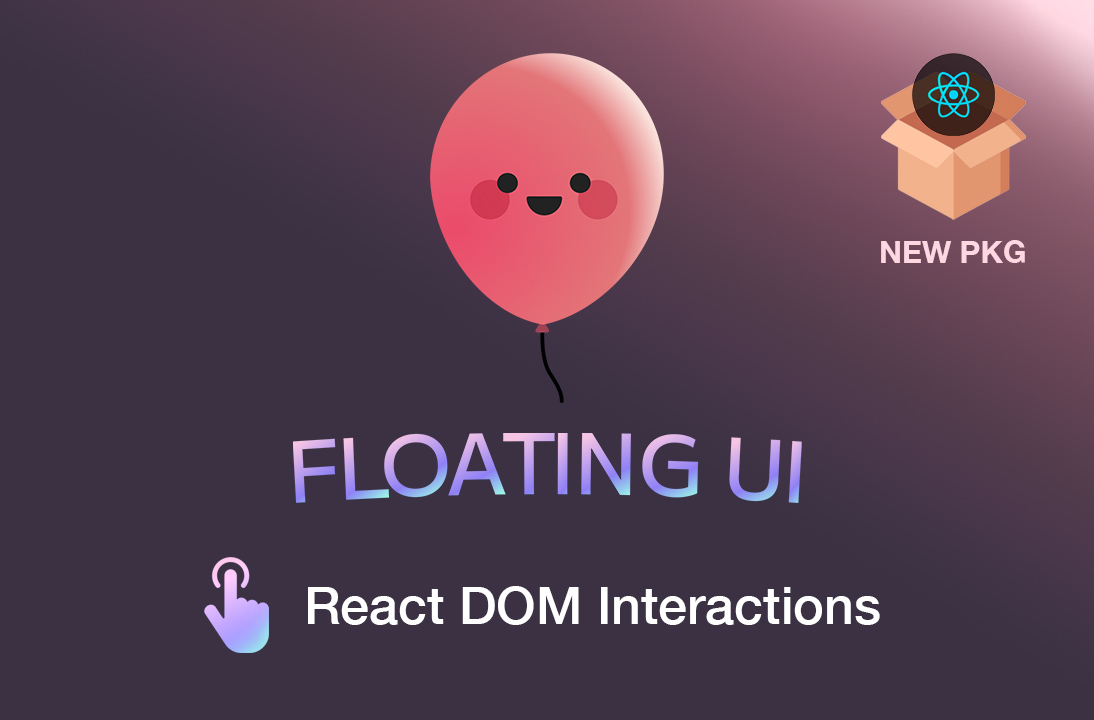 Floating UI on Twitter: "📦🎈 A new Floating UI package is now available! Primitives for React DOM to build the interactions that power floating elements. https://t.co/2LvhPufy2Z https://t.co/MaK81wkQTq" / Twitter Floating UI on Twitter: "📦🎈 A new Floating UI package is now available! Primitives for React DOM to build the interactions that power floating elements. https://t.co/2LvhPufy2Z https://t.co/MaK81wkQTq" / Twitter