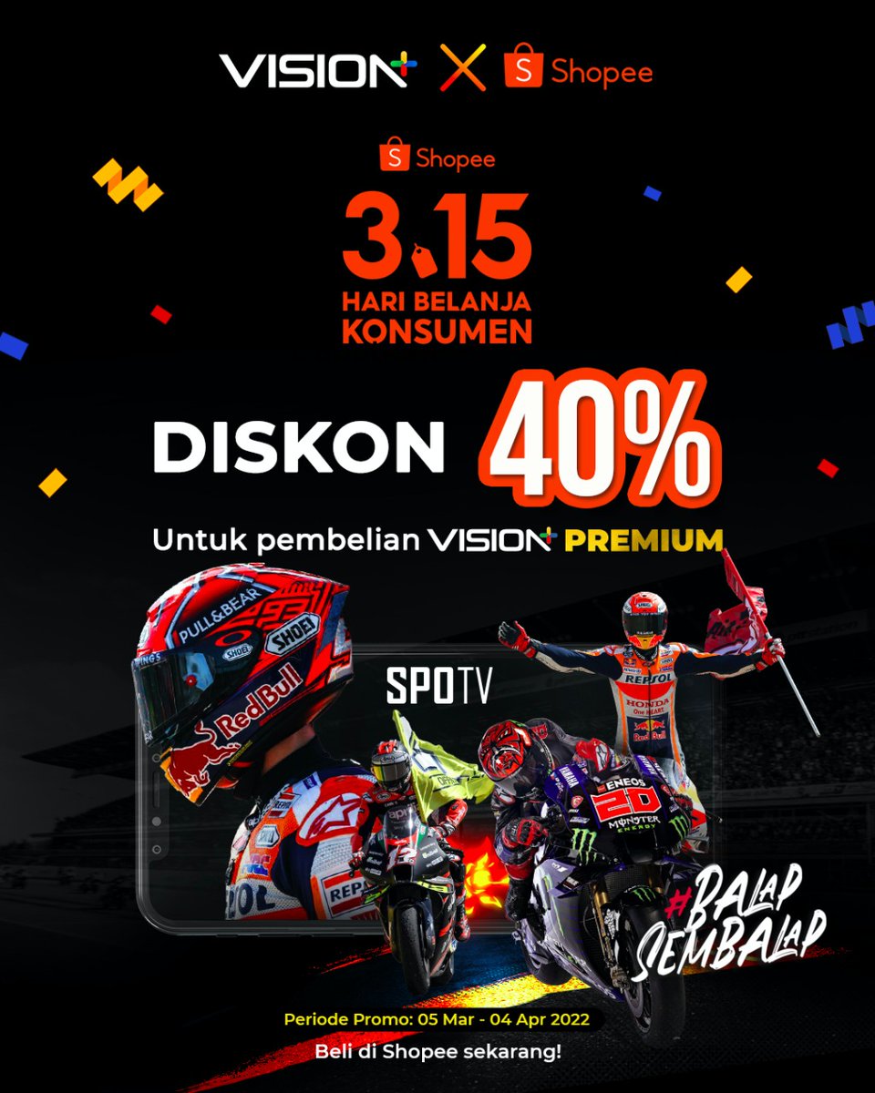 SeputariNews's tweet photo. Nonton balapan MotoGP terlengkap hanya di Vision+! Yuk berlangganan Vision+ premium.
Beli paket Vision+ Premium di @shopee_id, kamu bisa dapat diskon 40% di Hari Belanja Konsumen.
Yuk berlangganan @visionplusid sekarang juga!
#visioplus #VisionplusXShopee #BalapSembalap https://t.co/Ar4f8N9W82